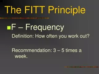The FITT Principle