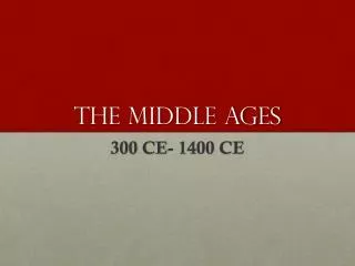 The Middle Ages