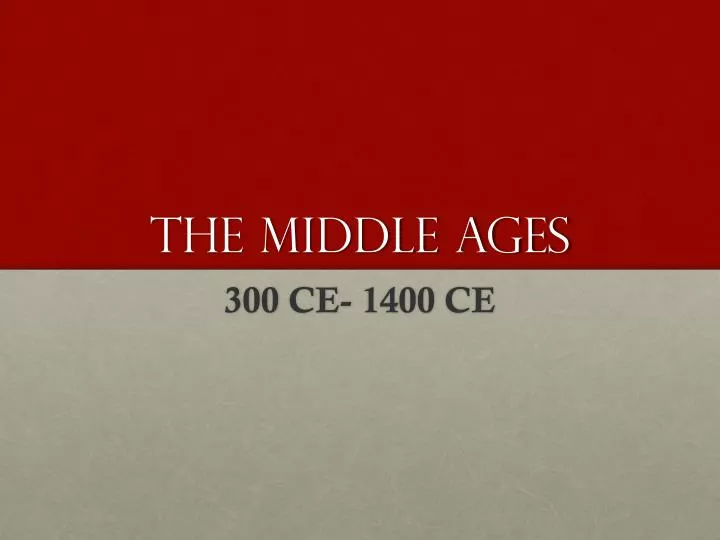 the middle ages