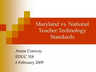 Maryland vs. National Teacher Technology Standards