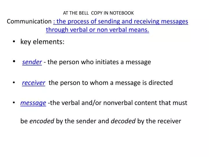 communication the process of sending and receiving messages through verbal or non verbal means