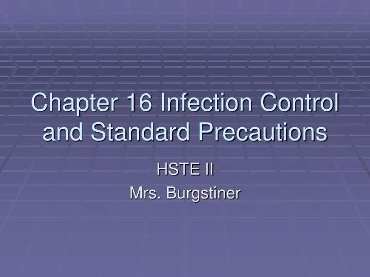 chapter 16 infection control and standard precautions