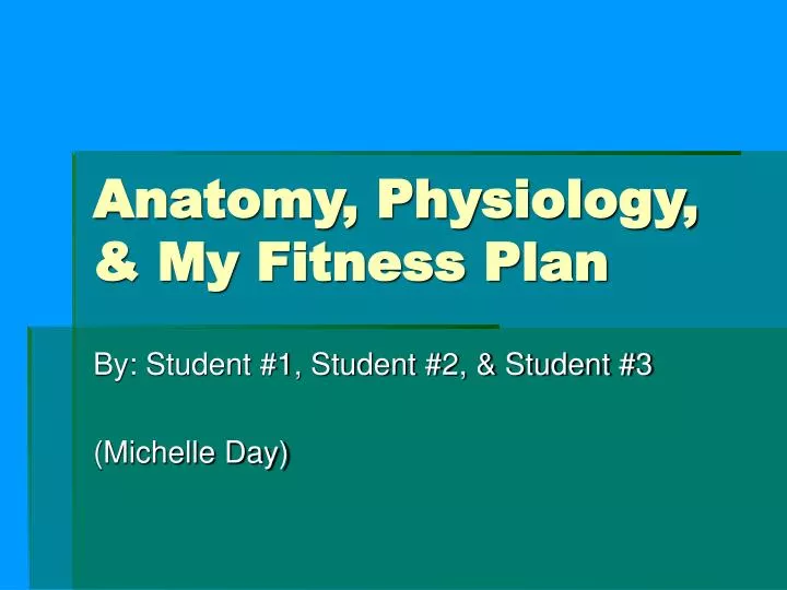anatomy physiology my fitness plan