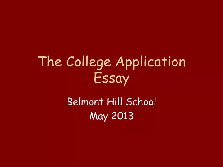 the college application essay