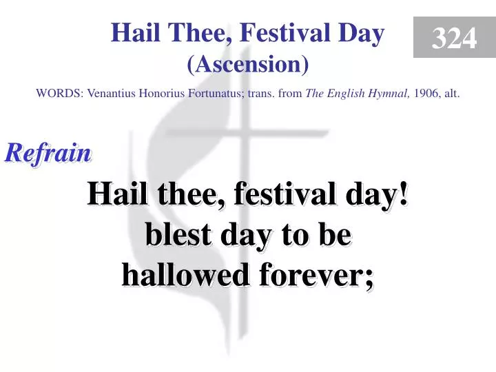 hail thee festival day ascension refrain