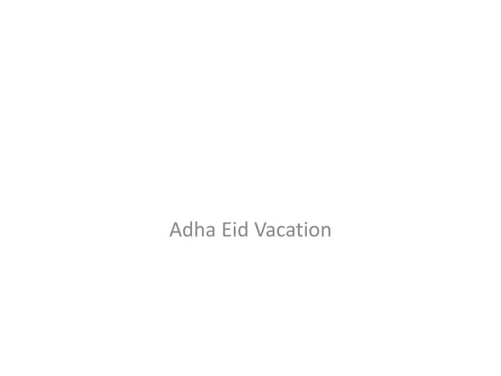 adha eid vacation