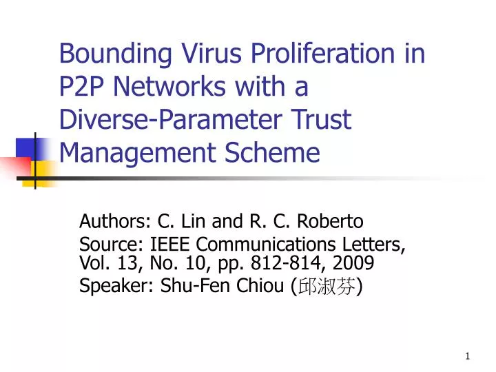 bounding virus proliferation in p2p networks with a diverse parameter trust management scheme