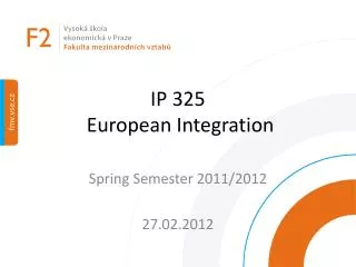 IP 325 European Integration