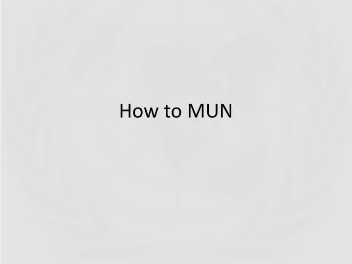 how to mun