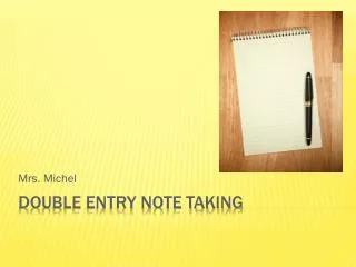 Double Entry Note Taking