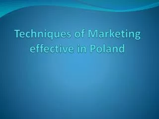 Techniques of Marketing effective in Poland
