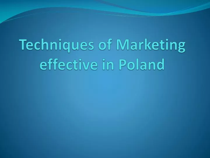 techniques of marketing effective in poland