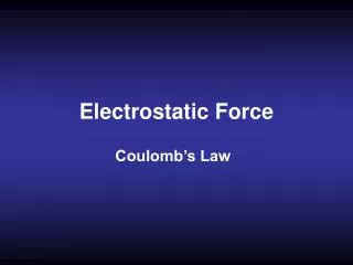 Electrostatic Force