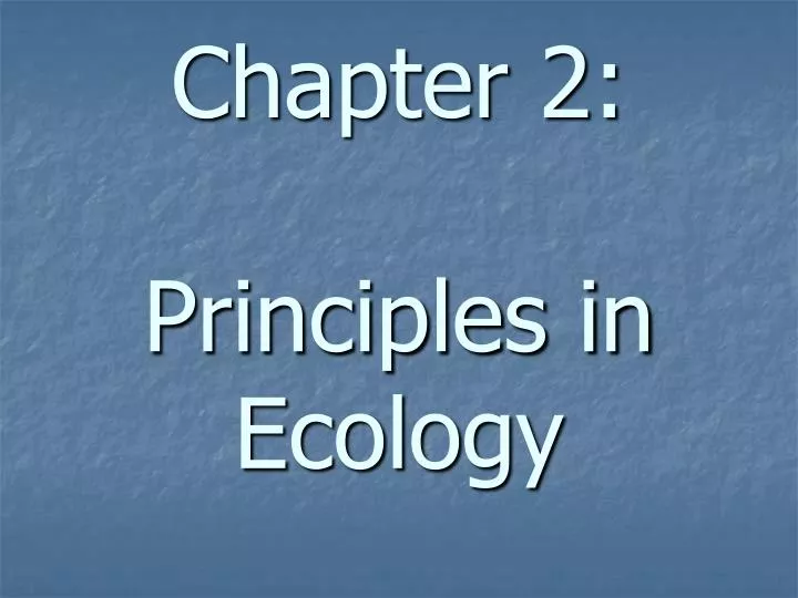 chapter 2 principles in ecology