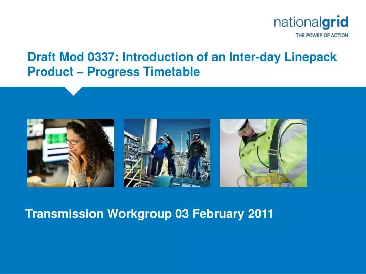draft mod 0337 introduction of an inter day linepack product progress timetable
