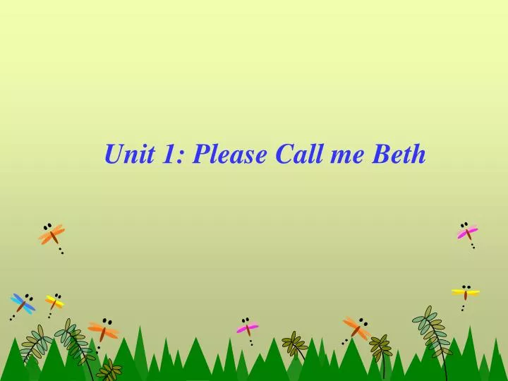 unit 1 please call me beth