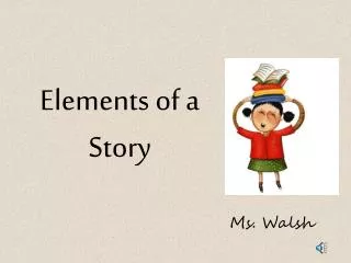 Elements of a Story