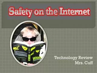Technology Review Mrs. Cuff