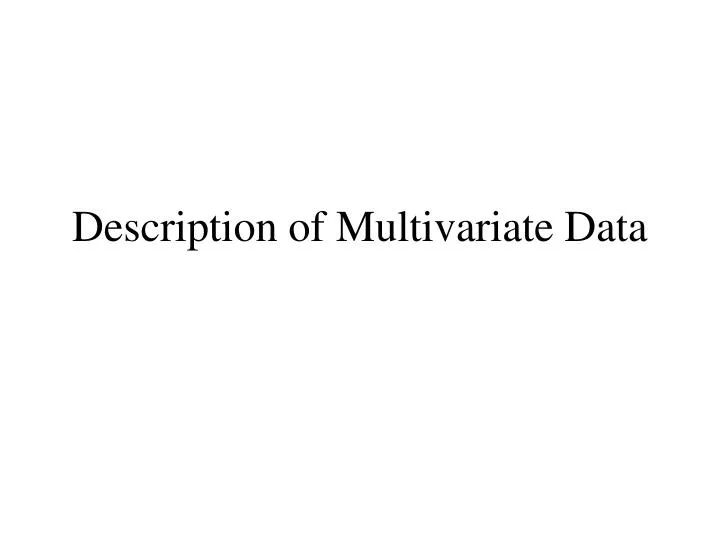 description of multivariate data