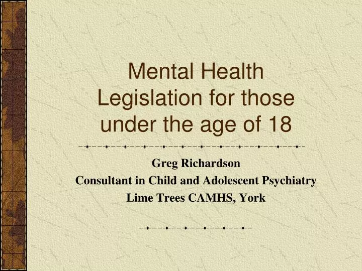 mental health legislation for those under the age of 18