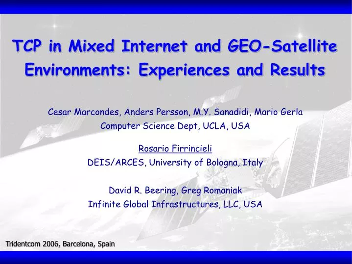 tcp in mixed internet and geo satellite environments experiences and results