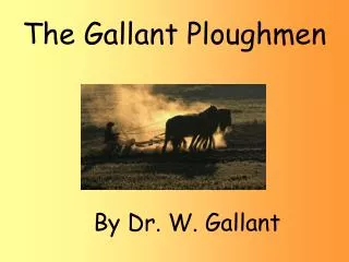 The Gallant Ploughmen