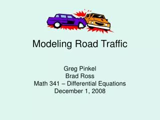 Modeling Road Traffic