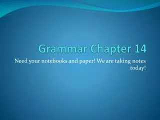 Grammar Chapter 14