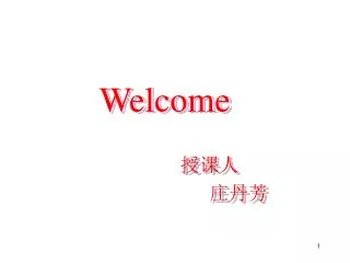 Welcome ??? ???