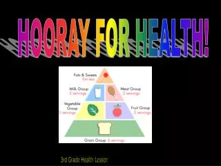 HOORAY FOR HEALTH!