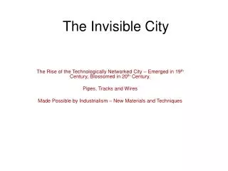The Invisible City