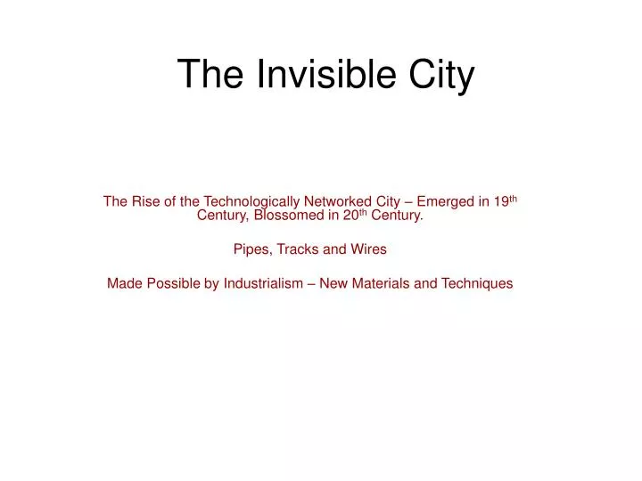 the invisible city