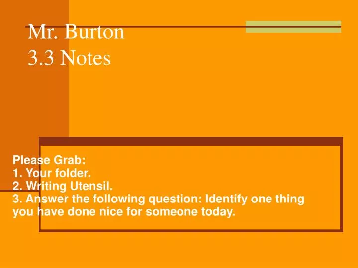 mr burton 3 3 notes