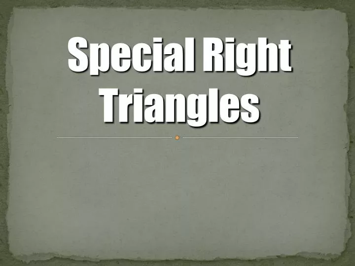 special right triangles