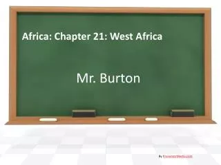 Africa: Chapter 21: West Africa