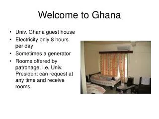 Welcome to Ghana