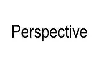 perspective