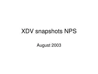 XDV snapshots NPS