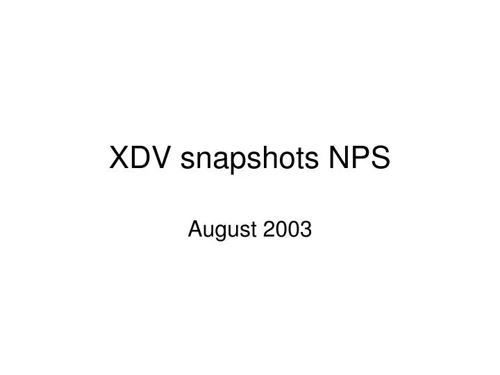 xdv snapshots nps