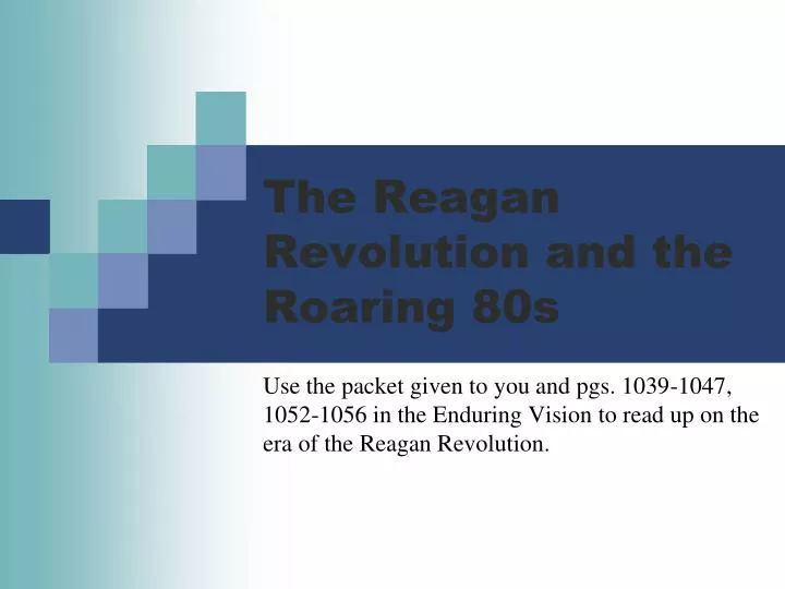 the reagan revolution and the roaring 80s