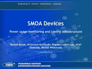 SMOA Devices