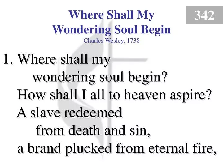 where shall my wondering soul begin 1