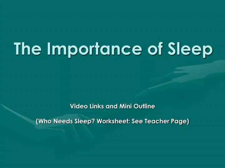 Ppt The Importance Of Sleep Powerpoint Presentation Free Download Id 6838088