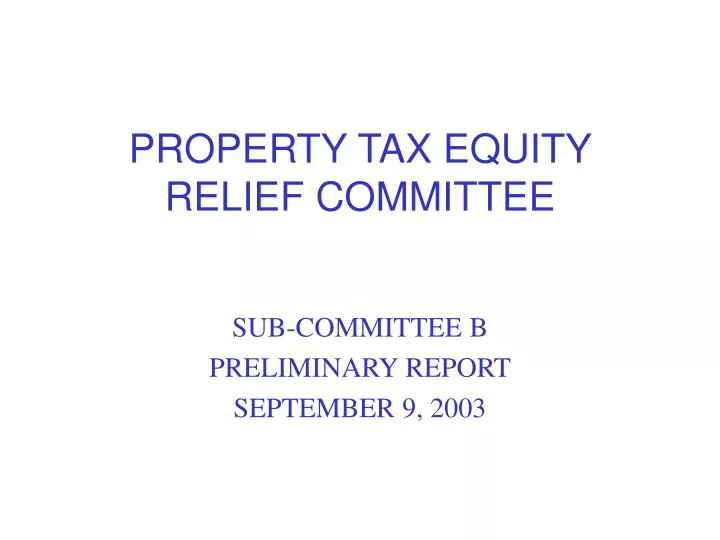 property tax equity relief committee