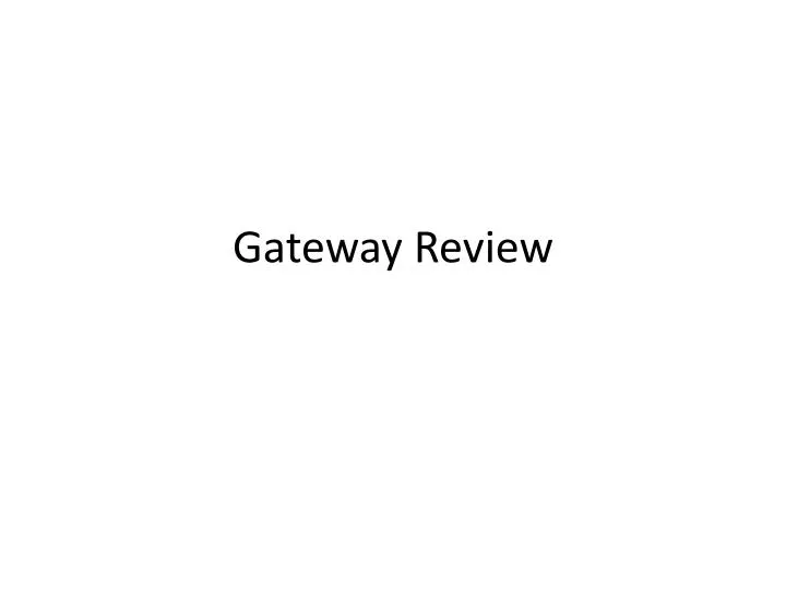 gateway review