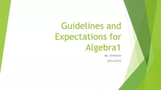 Guidelines and Expectations for Algebra1