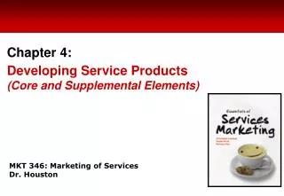 MKT 346: Marketing of Services Dr. Houston