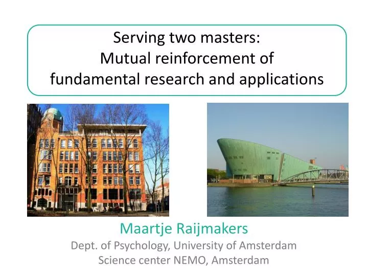 serving two masters mutual reinforcement of fundamental research and applications