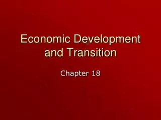 Economic Development and Transition