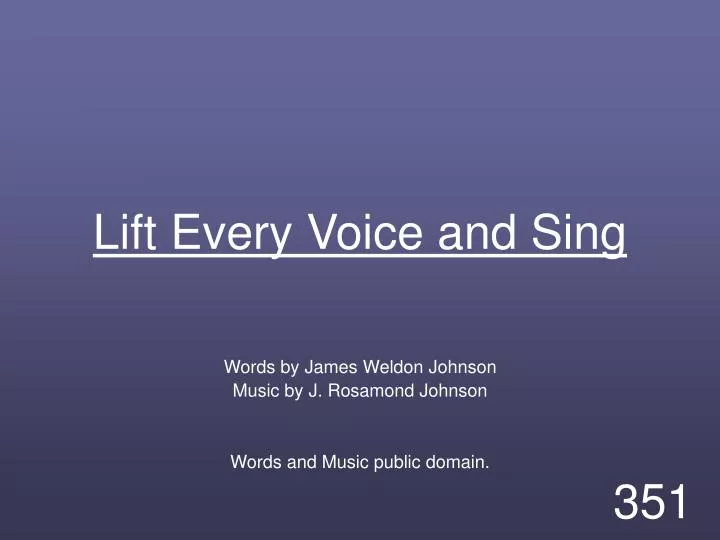 lift every voice and sing